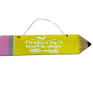 Teacher Gift, Wood Pencil plaque, it takes a big heart to shape